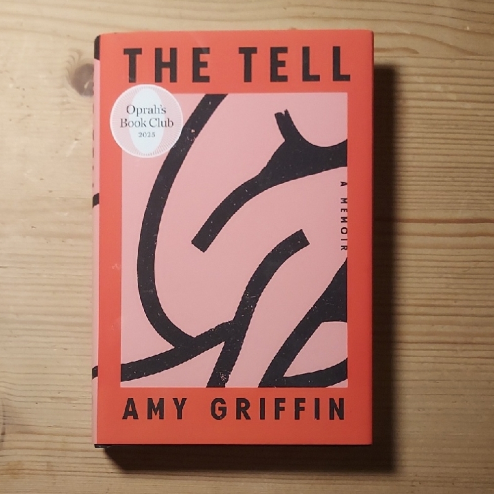 The Tell By Amy Griffin